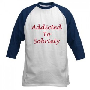 addicted to sobriety